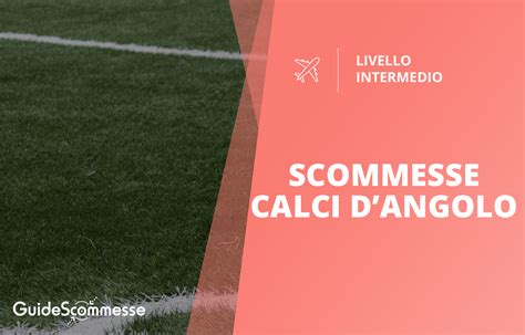 multicorner bet365|Scommesse Calci d'Angolo: cosa sono e come .